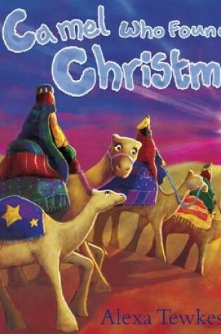 Cover of The Camel Who Found Christmas - Mini Book