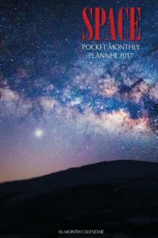 Cover of Space Pocket Monthly Planner 2017