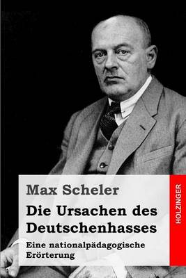 Book cover for Die Ursachen des Deutschenhasses