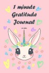 Book cover for 1 minute Gratitude journal for kids