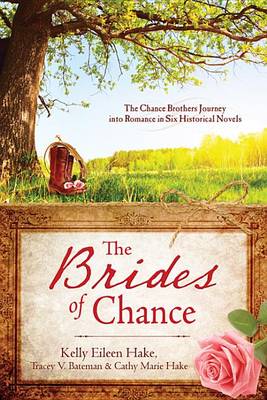 Book cover for The Brides of Chance Collection