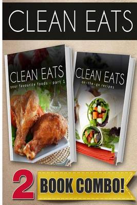 Book cover for Your Favorite Foods - Part 1 and On-The-Go Recipes