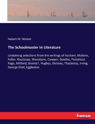 Book cover for The Schoolmaster in Literature