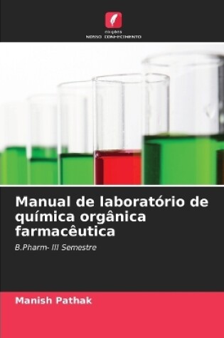 Cover of Manual de laboratório de química orgânica farmacêutica