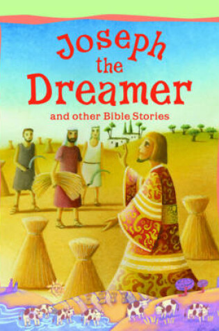 Cover of Joseph the Dreamer and Other Bible Stories