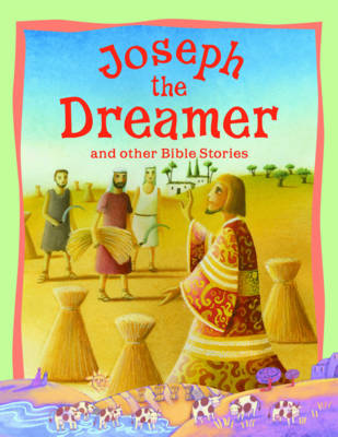 Book cover for Joseph the Dreamer and Other Bible Stories