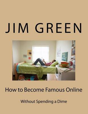 Book cover for How to Become Famous Online