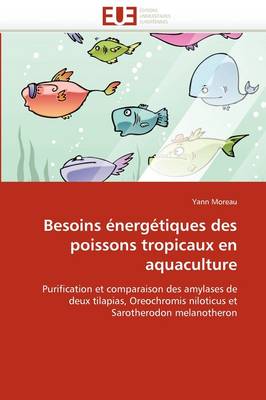 Cover of Besoins  nerg tiques Des Poissons Tropicaux En Aquaculture