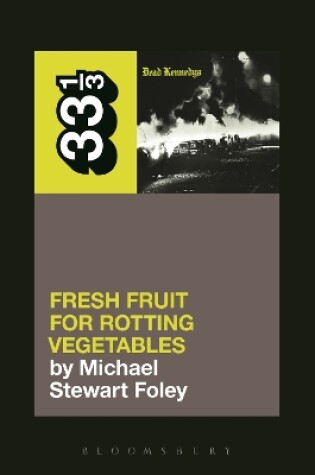 Cover of Dead Kennedys' Fresh Fruit for Rotting Vegetables