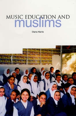 Book cover for Music Education and Muslims