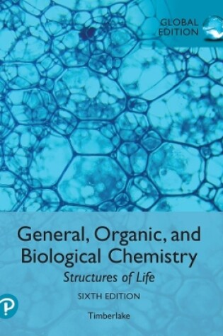 Cover of Pearson eText Access Card for General, Organic, and Biological Chemistry: Structures of Life [Global Edition]