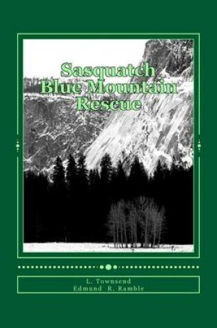 Cover of Sasquatch Blue Mountain Rescue