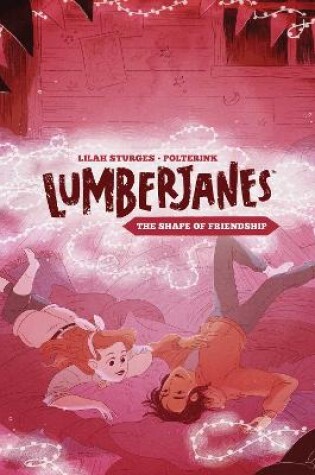 Cover of Lumberjanes Original Graphic Novel: The Shape of Friendship