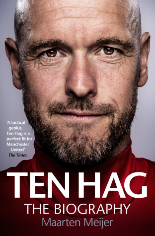 Book cover for Erik ten Hag: The Biography