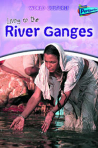 Cover of Living on the River Ganges