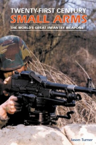 Cover of Twenty-First Century Small Arms