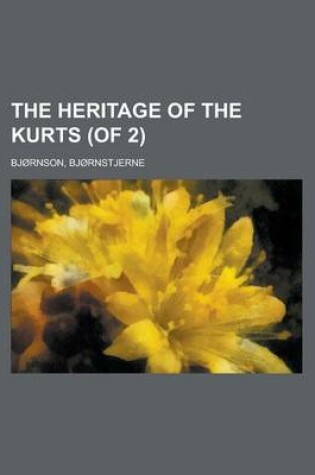 Cover of The Heritage of the Kurts (of 2) Volume II