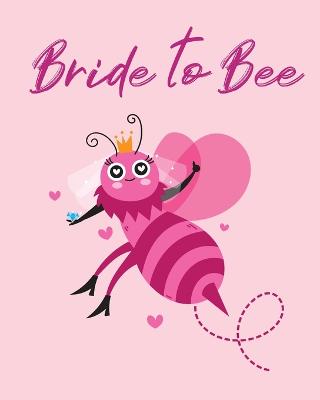 Book cover for Bride To Bee