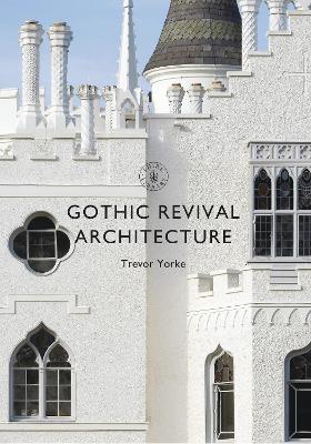 Book cover for Gothic Revival Architecture