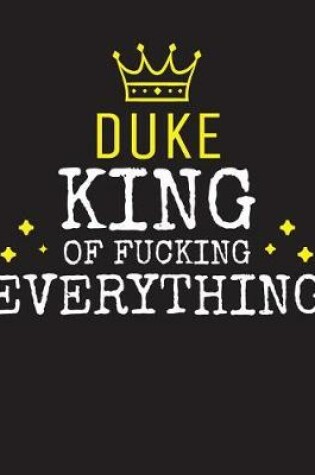 Cover of DUKE - King Of Fucking Everything