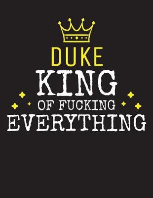 Book cover for DUKE - King Of Fucking Everything