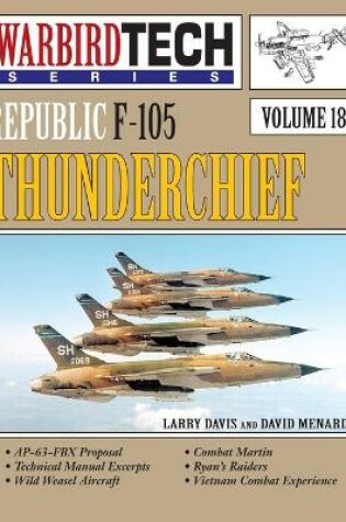 Cover of Republic F-105 Thunderchief- Warbirdtech Vol. 18