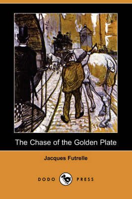 Book cover for The Chase of the Golden Plate (Dodo Press)