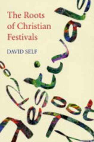 Cover of The Roots of Christian Festivals
