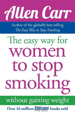 Book cover for The Easy Way for Women to Stop Smoking