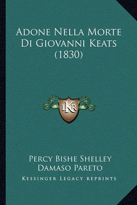 Book cover for Adone Nella Morte Di Giovanni Keats (1830)