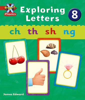 Cover of Project X Phonics: Red Exploring Letters 8