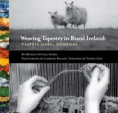 Book cover for Weaving Tapestry in Rural Ireland