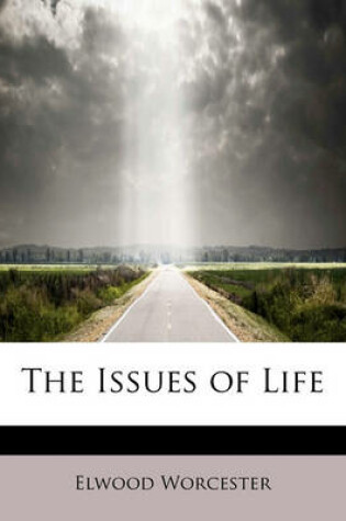 Cover of The Issues of Life