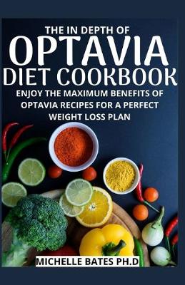 Book cover for The in Depth of Optavia Diet Cookbook