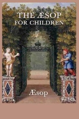 Cover of The Aesop for Children (Illustrated)