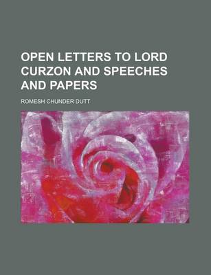 Book cover for Open Letters to Lord Curzon and Speeches and Papers