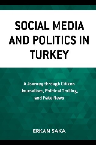 Cover of Social Media and Politics in Turkey