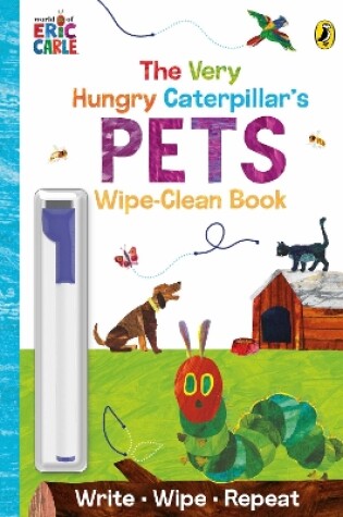 Cover of The Very Hungry Caterpillar's Pets