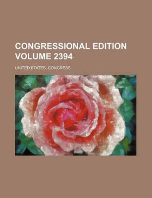 Book cover for Congressional Edition Volume 2394