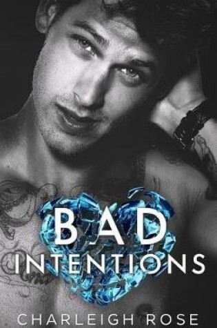 Cover of Bad Intentions