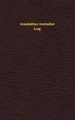 Book cover for Insulation Installer Log
