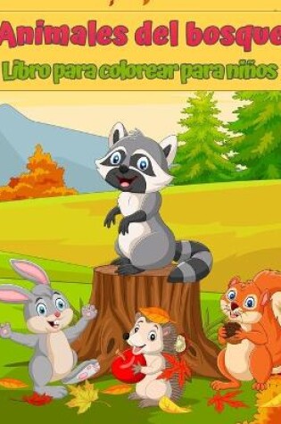 Cover of Libro para colorear de animales del bosque para ni�os