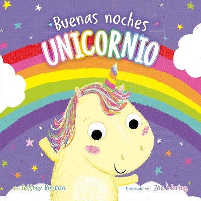 Book cover for Buenas Noches, Unicornio