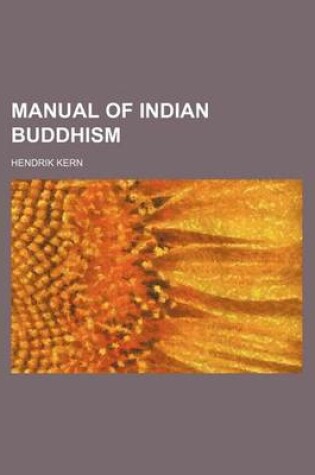 Cover of Manual of Indian Buddhism