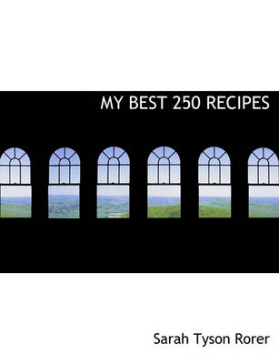 Book cover for My Best 250 Recipes