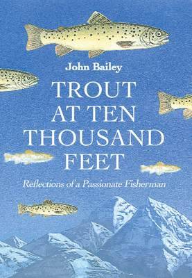 Book cover for Trout at Ten Thousand Feet