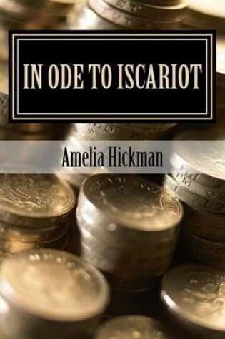 Cover of In Ode To Iscariot