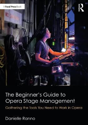 Book cover for The Beginner’s Guide to Opera Stage Management