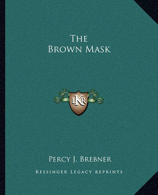 Book cover for The Brown Mask