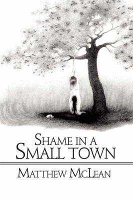 Book cover for Shame in a Small Town